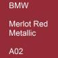 Preview: BMW, Merlot Red Metallic, A02.